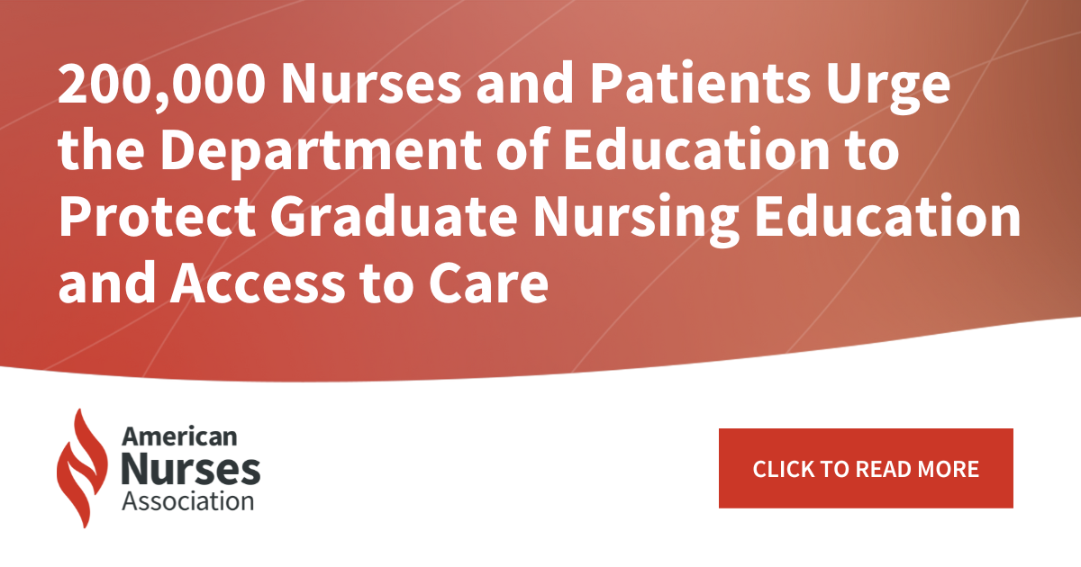 Department of Education’s Loan Proposal Puts Nursing Workforce and Patient Care at Risk