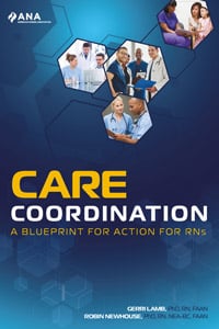 Care Coordination: A Blueprint for Action for RNs